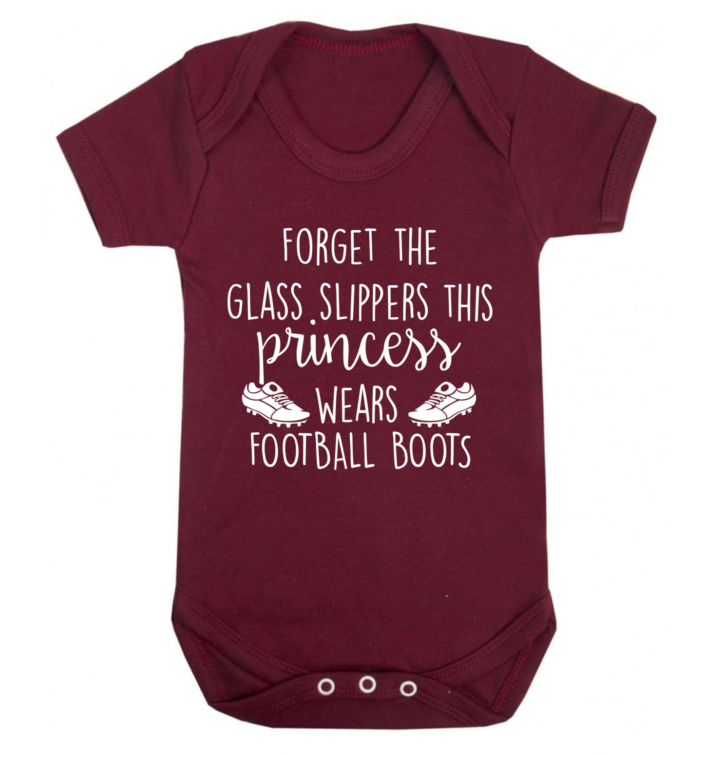 Forget the glass slippers this princess wears football boots Baby Vest maroon 18-24 months