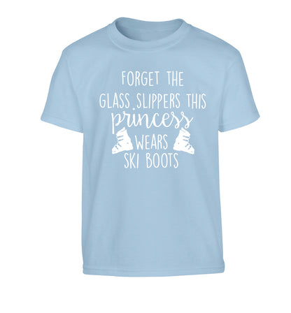 Forget the glass slippers this princess wears ski boots Children's light blue Tshirt 12-14 Years