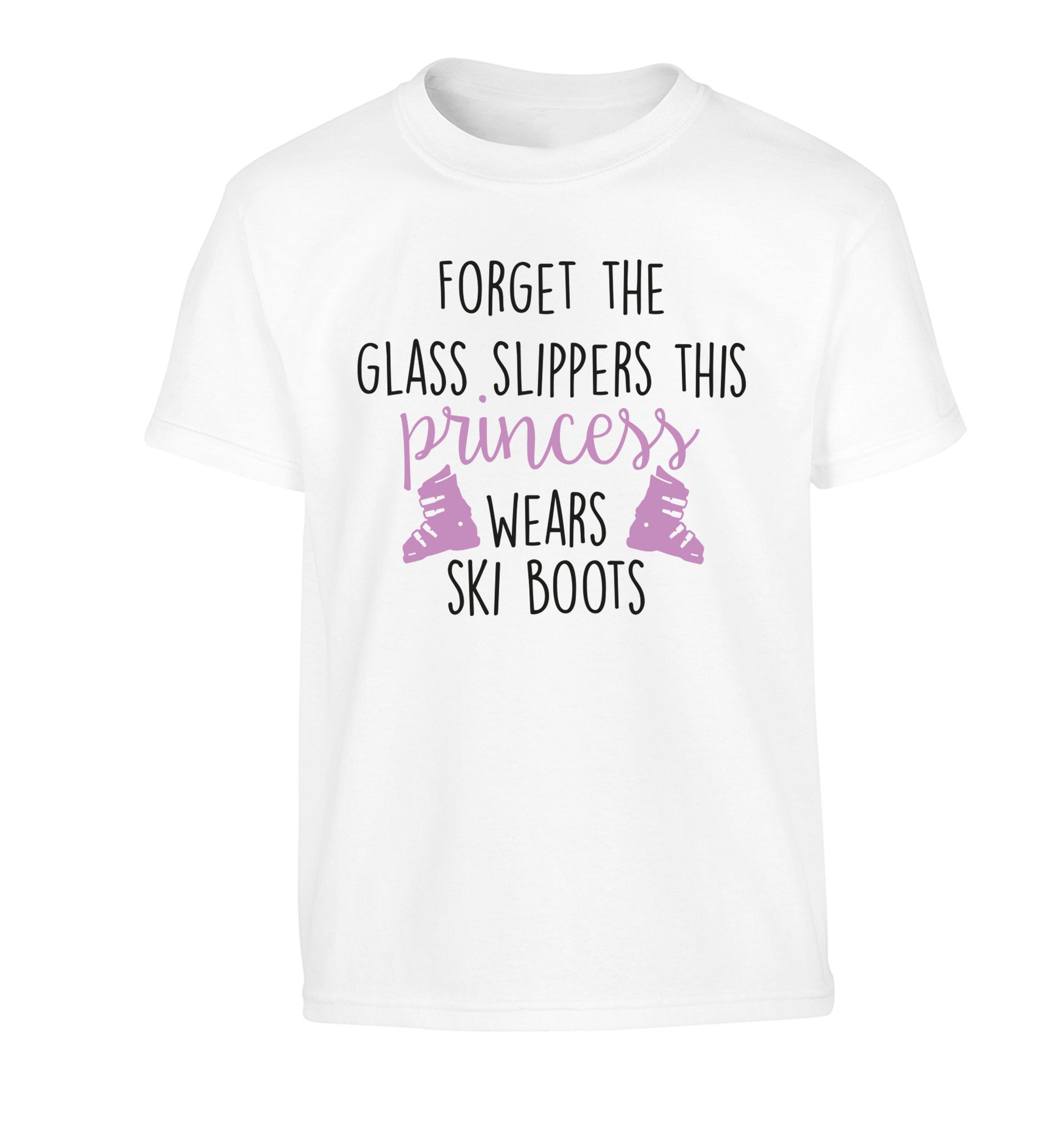 Forget the glass slippers this princess wears ski boots Children's white Tshirt 12-14 Years