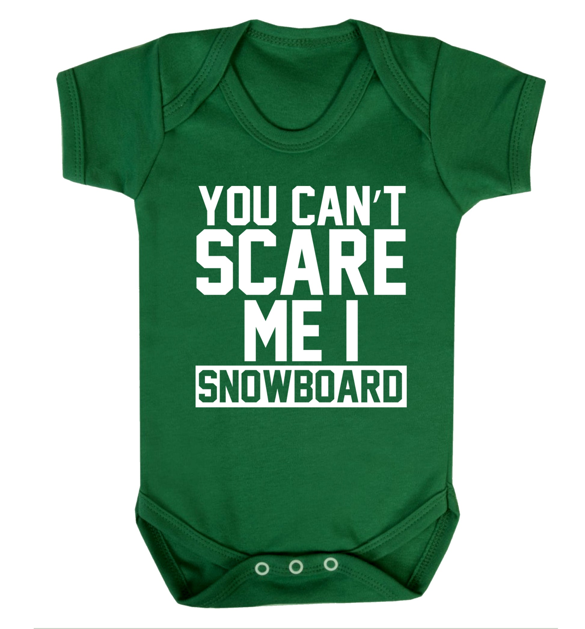You can't scare me I snowboard Baby Vest green 18-24 months
