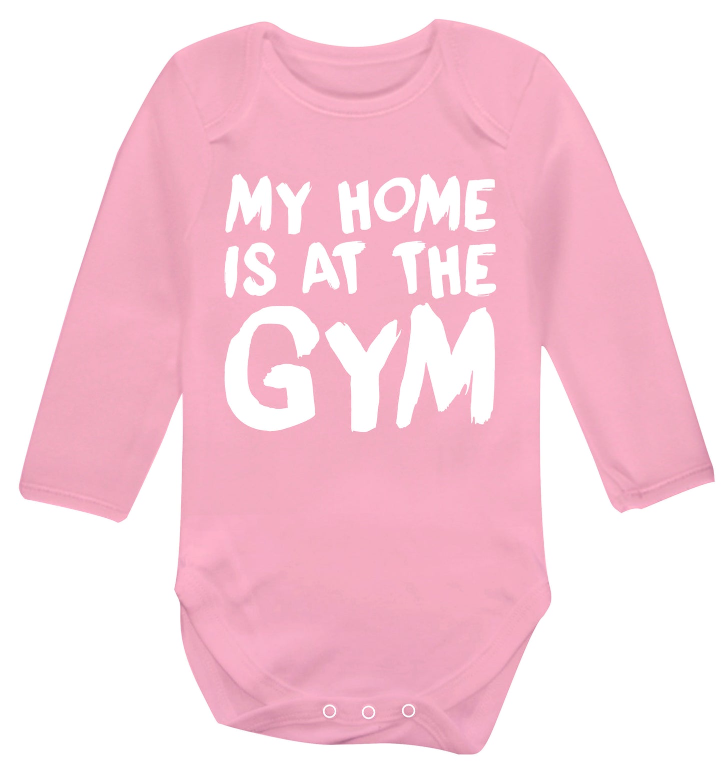 My home is at the gym Baby Vest long sleeved pale pink 6-12 months