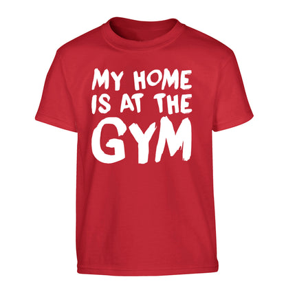 My home is at the gym Children's red Tshirt 12-14 Years