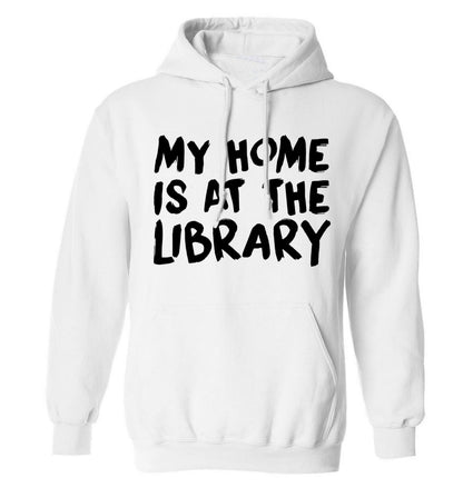 My home is at the library adults unisex white hoodie 2XL