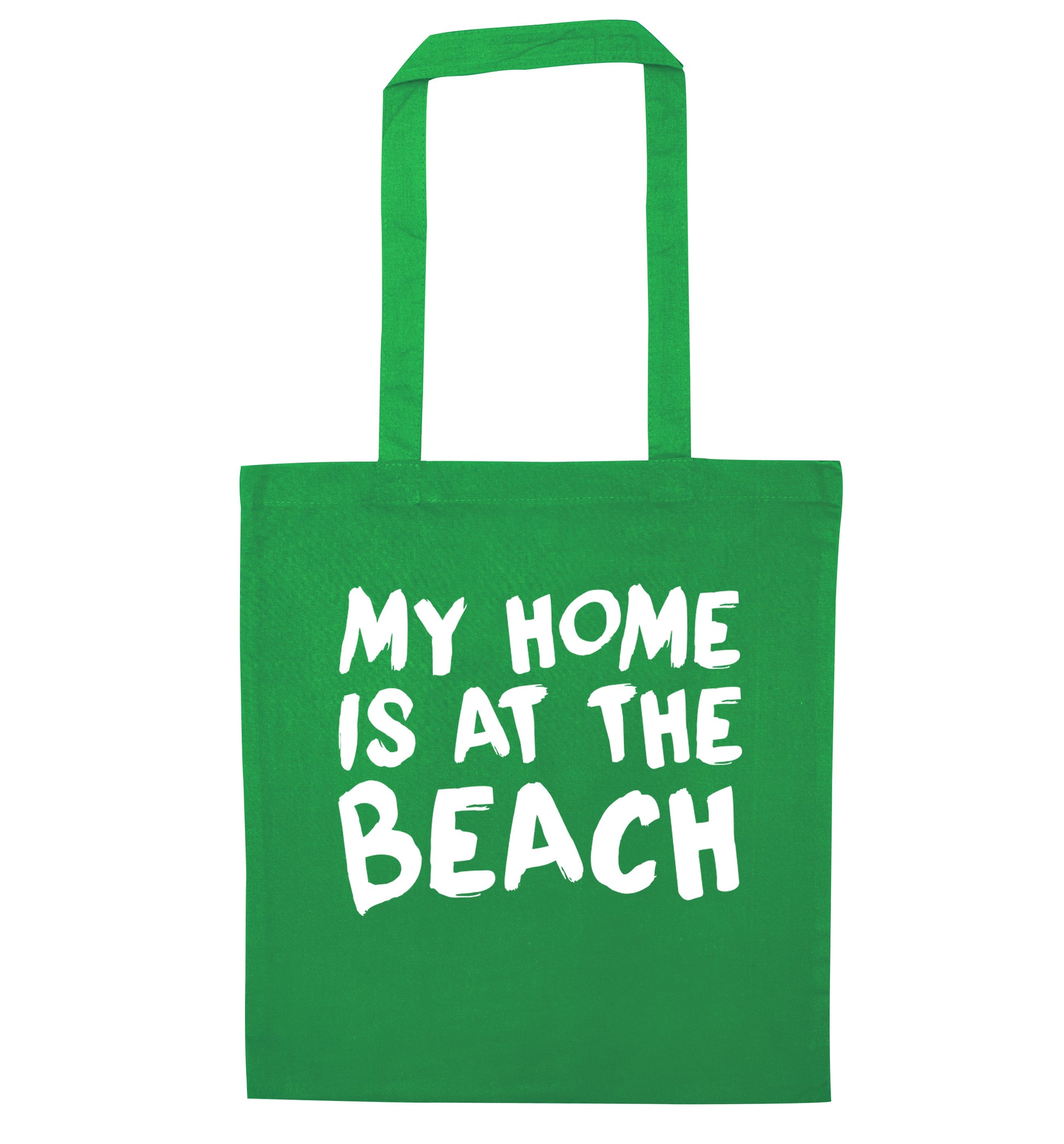 My home is at the beach green tote bag