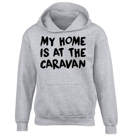 My home is at the caravan children's grey hoodie 12-14 Years