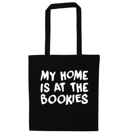My home is at the bookies black tote bag