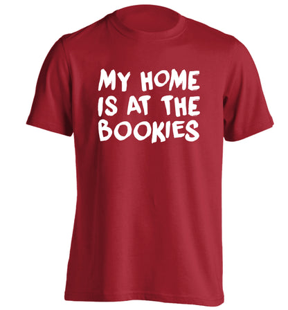 My home is at the bookies adults unisex red Tshirt 2XL