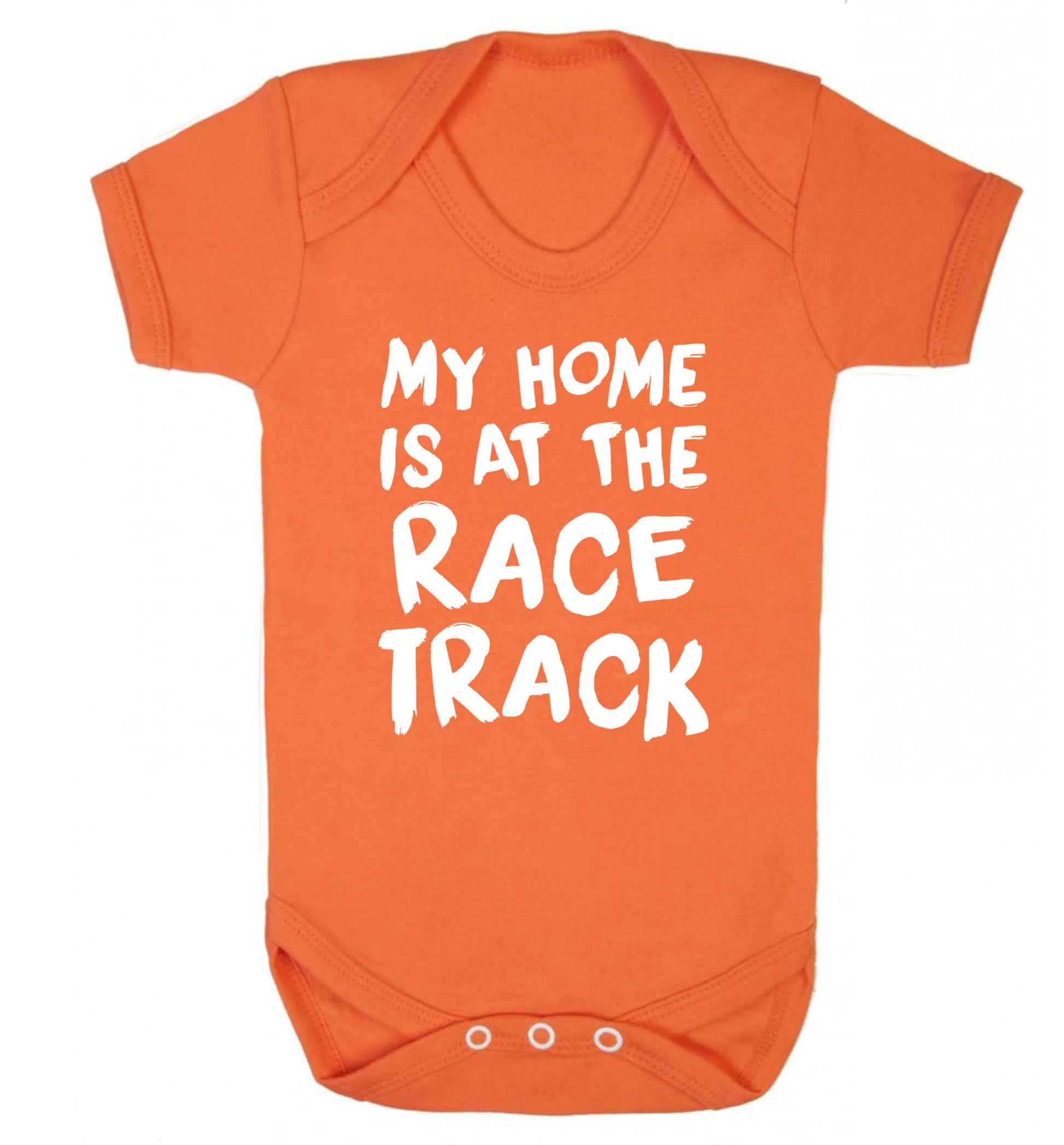 My home is at the race track Baby Vest orange 18-24 months