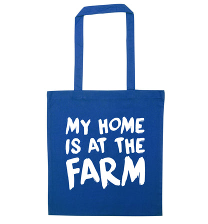 My home is at the farm blue tote bag