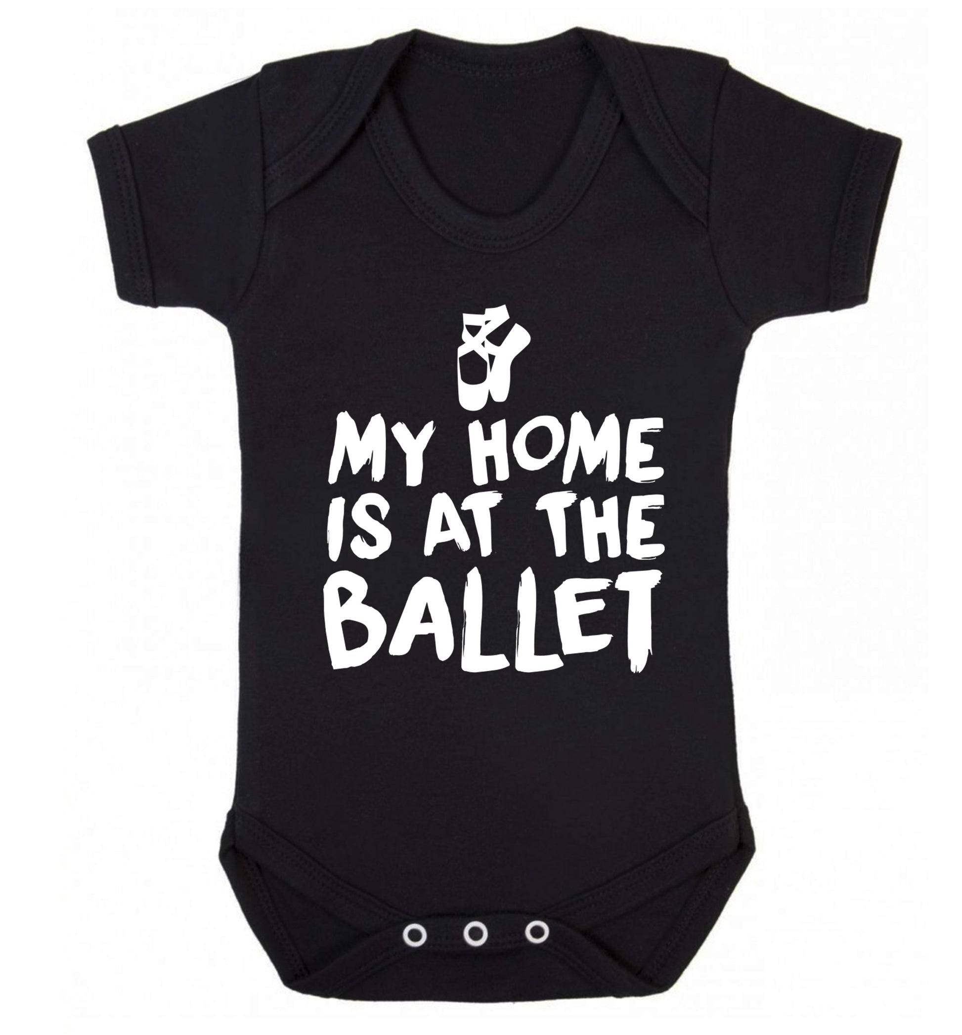 My home is at the ballet Baby Vest black 18-24 months