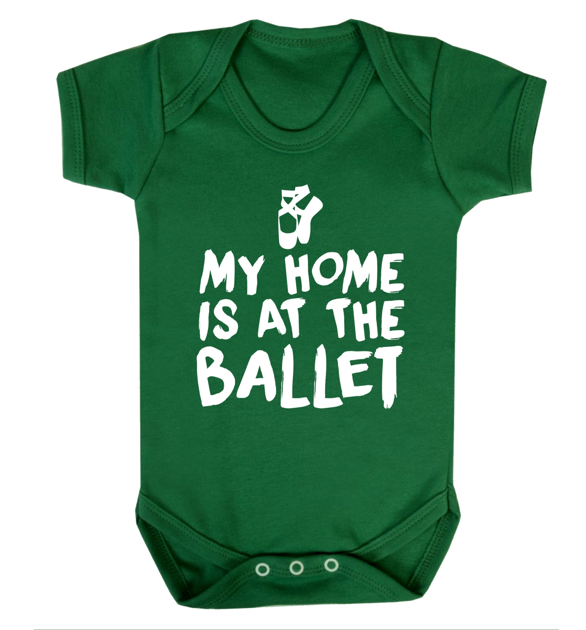 My home is at the ballet Baby Vest green 18-24 months