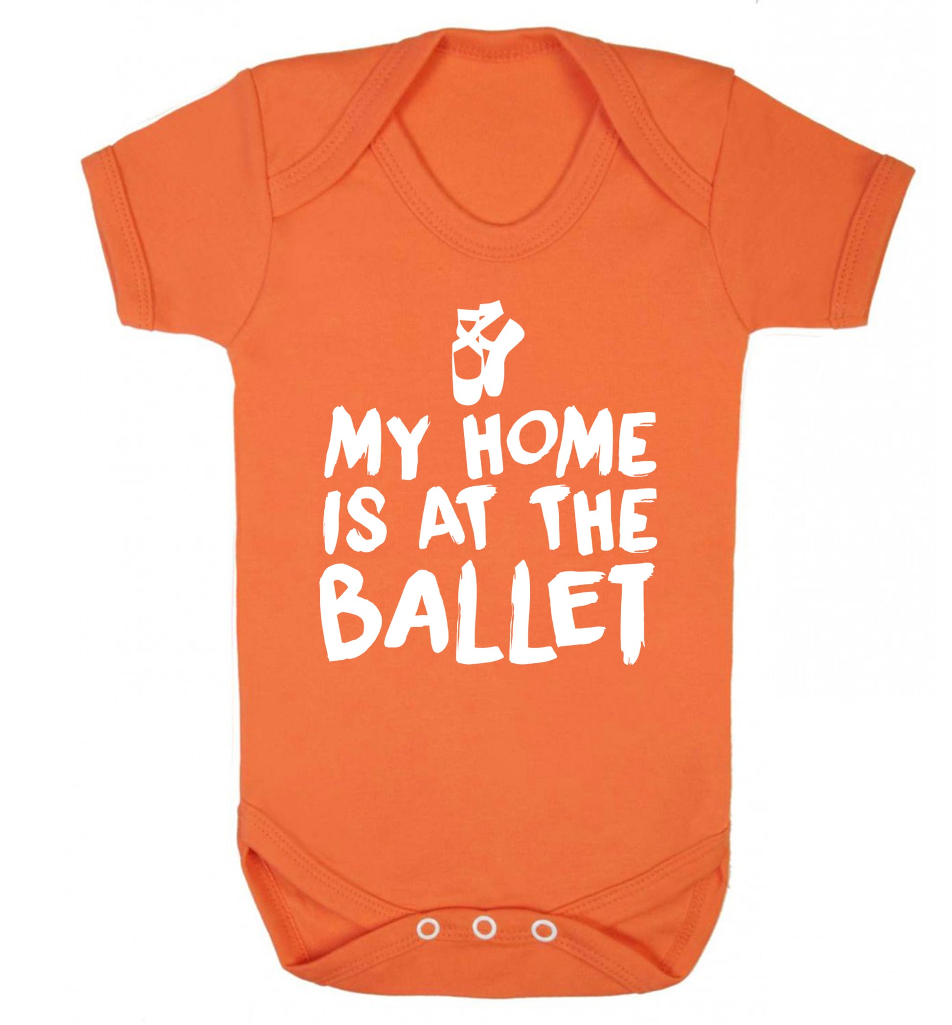 My home is at the ballet Baby Vest orange 18-24 months