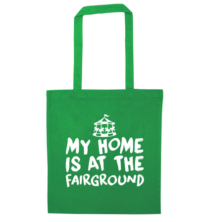My home is at the fairground green tote bag