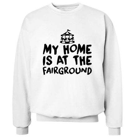 My home is at the fairground Adult's unisex white Sweater 2XL