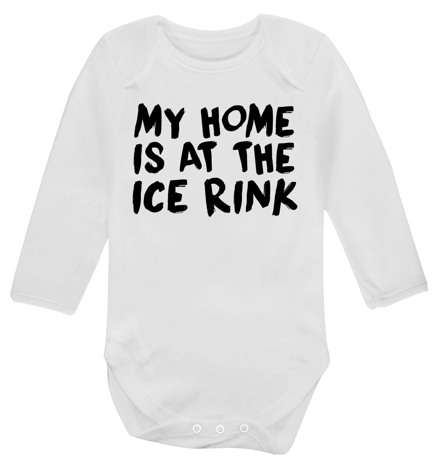 My home is at the ice rink Baby Vest long sleeved white 6-12 months