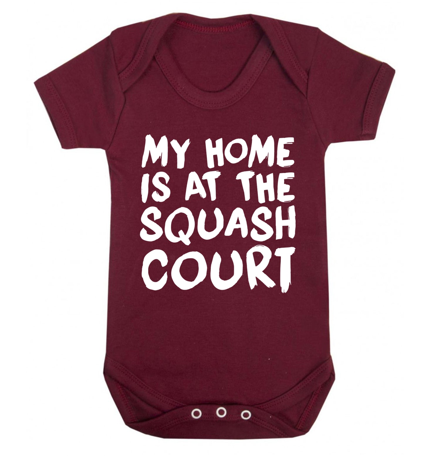 My home is at the squash court Baby Vest maroon 18-24 months