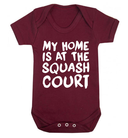 My home is at the squash court Baby Vest maroon 18-24 months