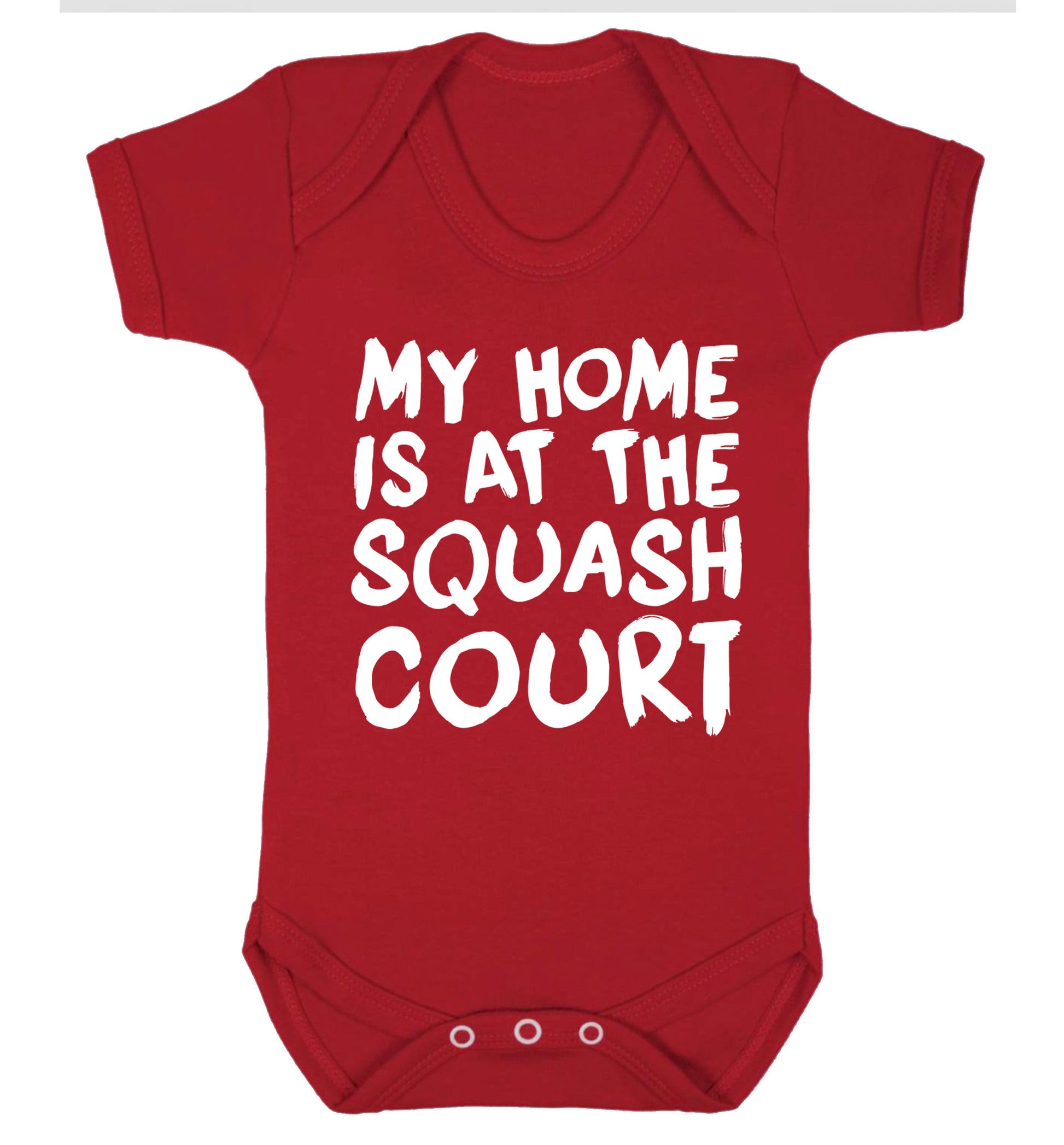 My home is at the squash court Baby Vest red 18-24 months