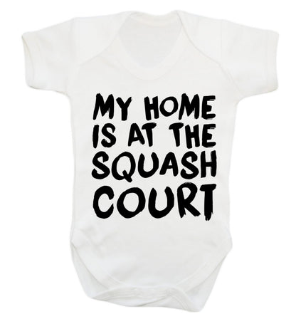 My home is at the squash court Baby Vest white 18-24 months