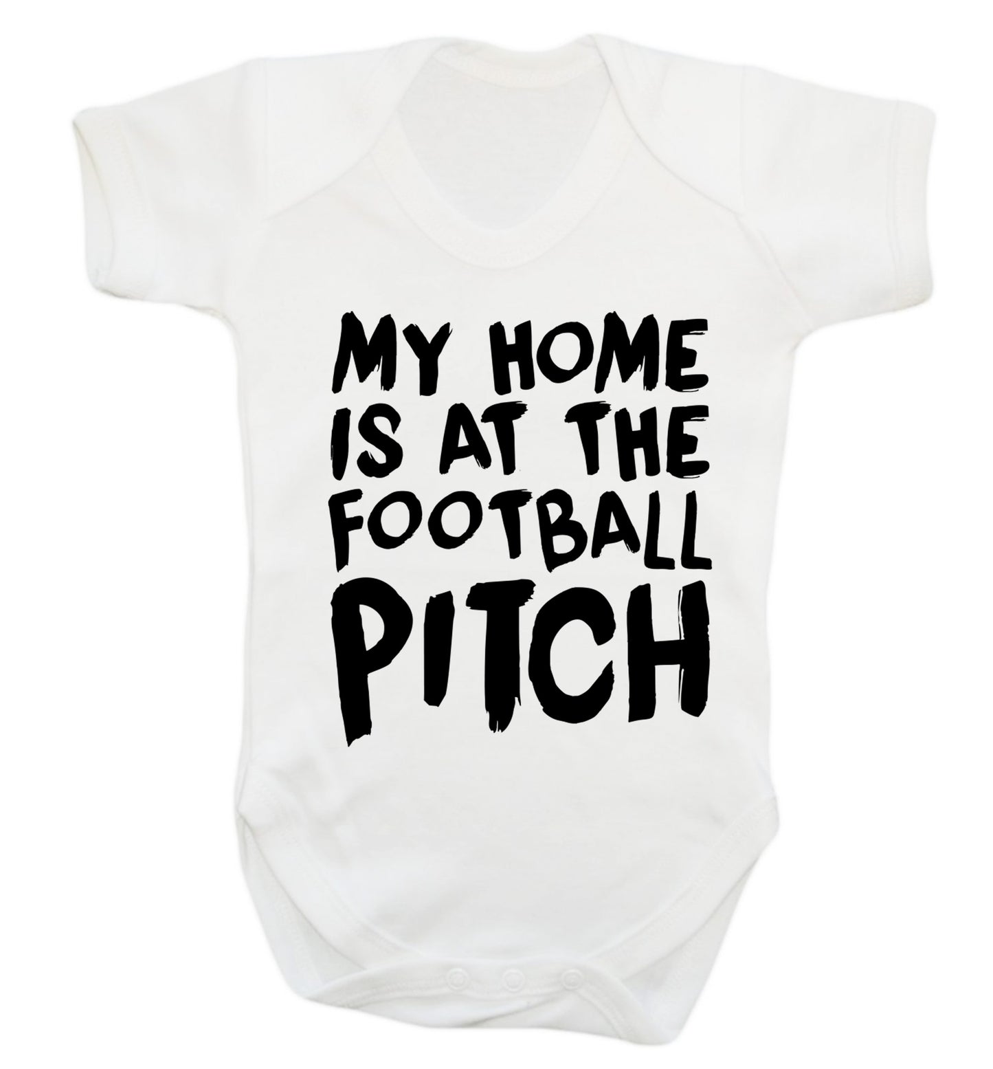My home is at the football pitch Baby Vest white 18-24 months