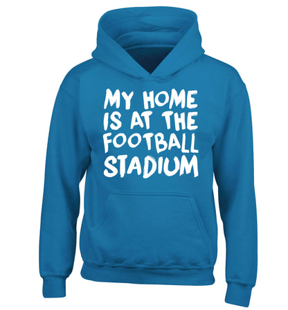 My home is at the football stadium children's blue hoodie 12-14 Years