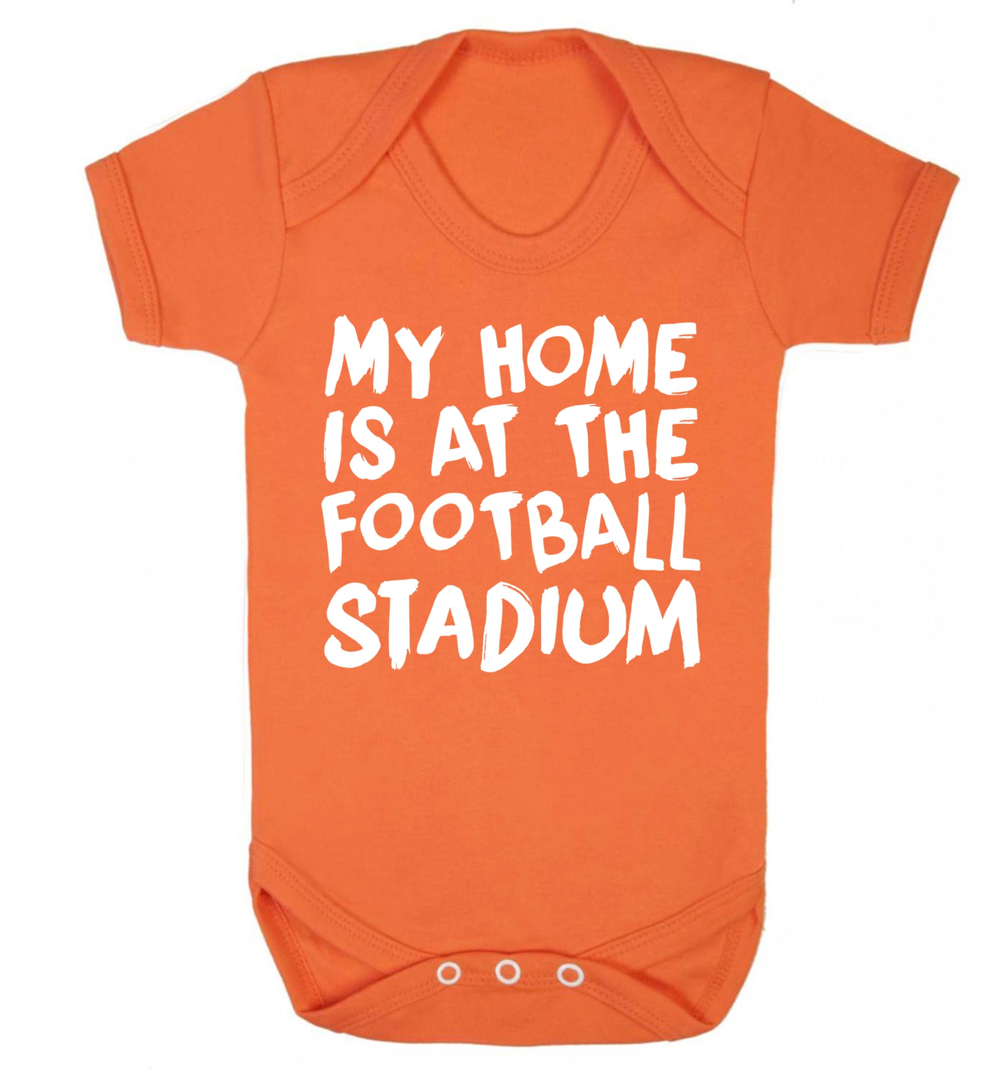 My home is at the football stadium Baby Vest orange 18-24 months
