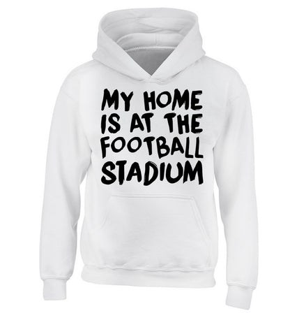 My home is at the football stadium children's white hoodie 12-14 Years