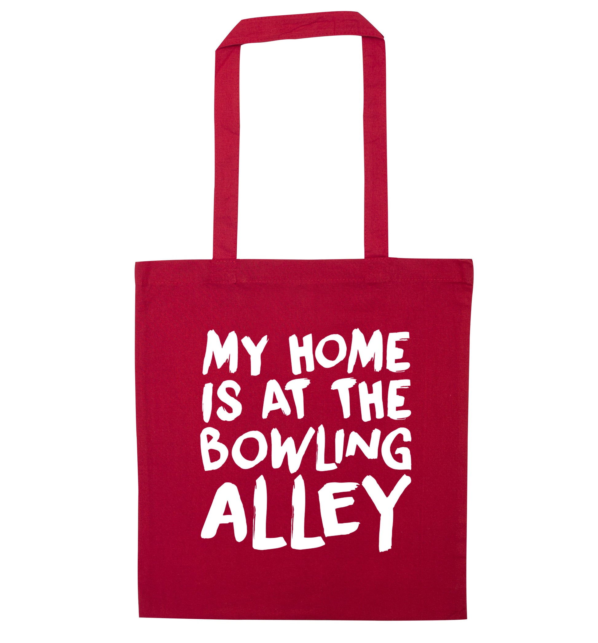 My home is at the bowling alley red tote bag