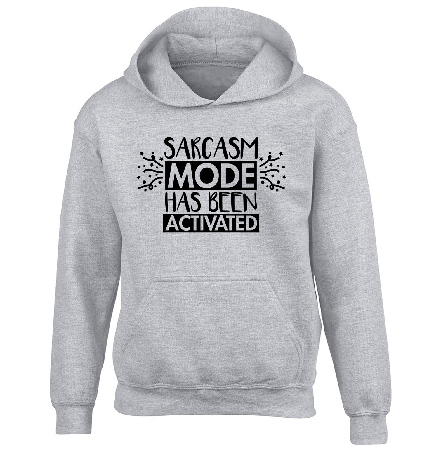 Sarcarsm mode has been activated children's grey hoodie 12-14 Years