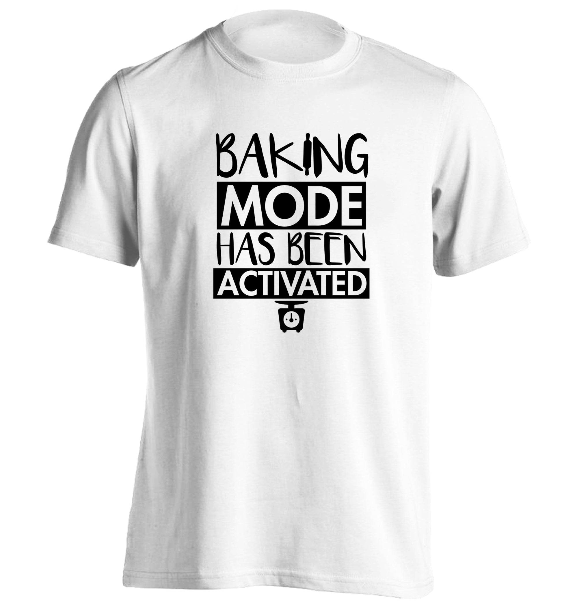 Baking mode has been activated adults unisex white Tshirt 2XL