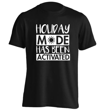 Holiday mode has been activated adults unisex black Tshirt 2XL