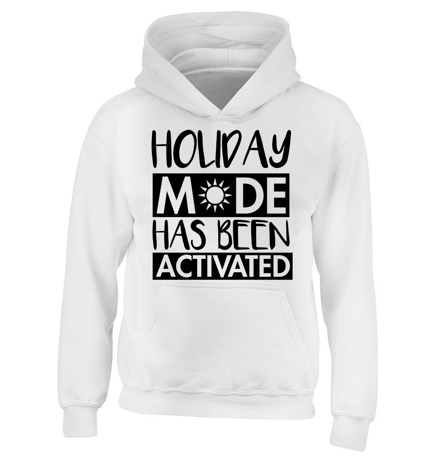 Holiday mode has been activated children's white hoodie 12-14 Years