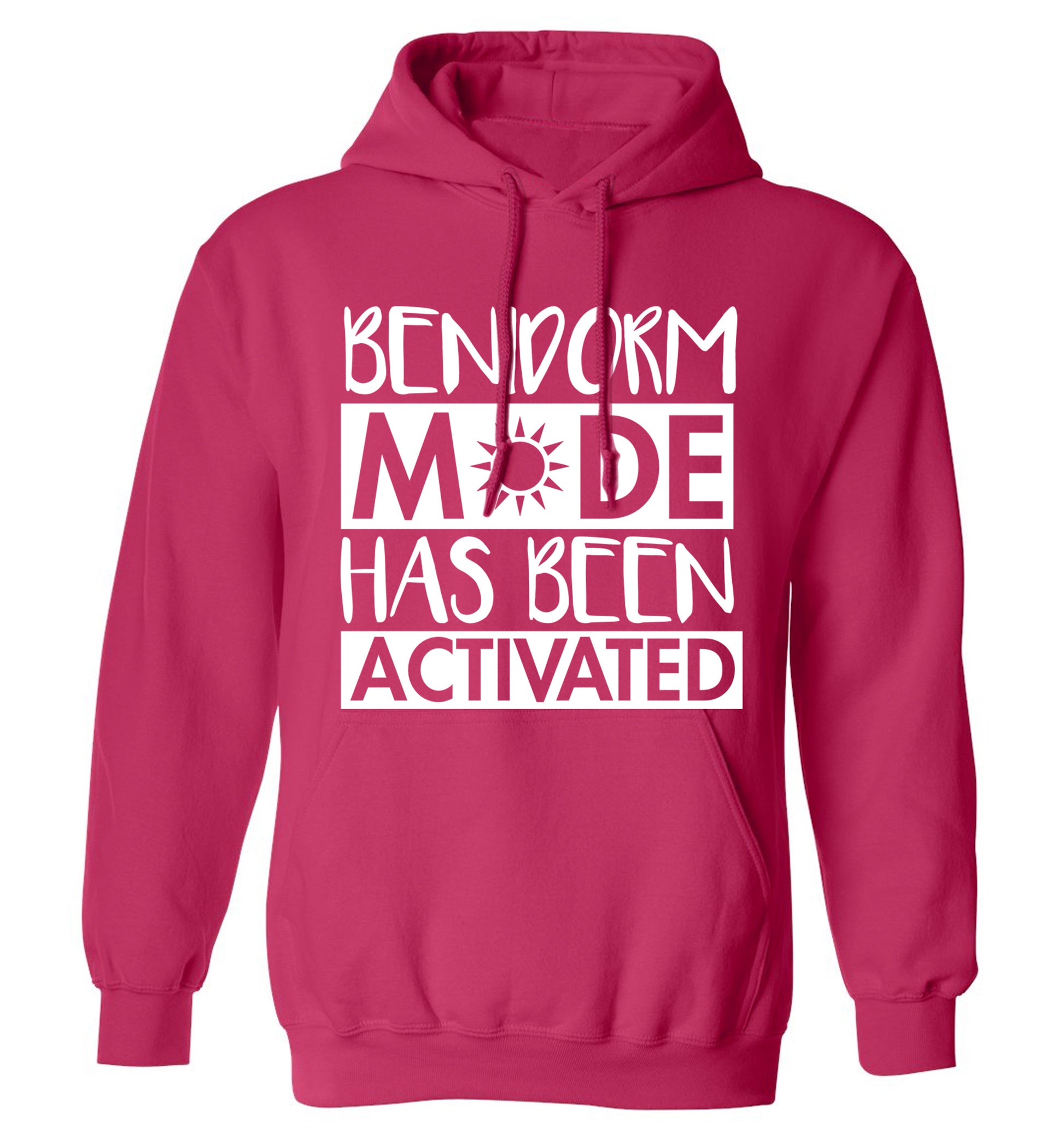 Benidorm mode has been activated adults unisex pink hoodie 2XL