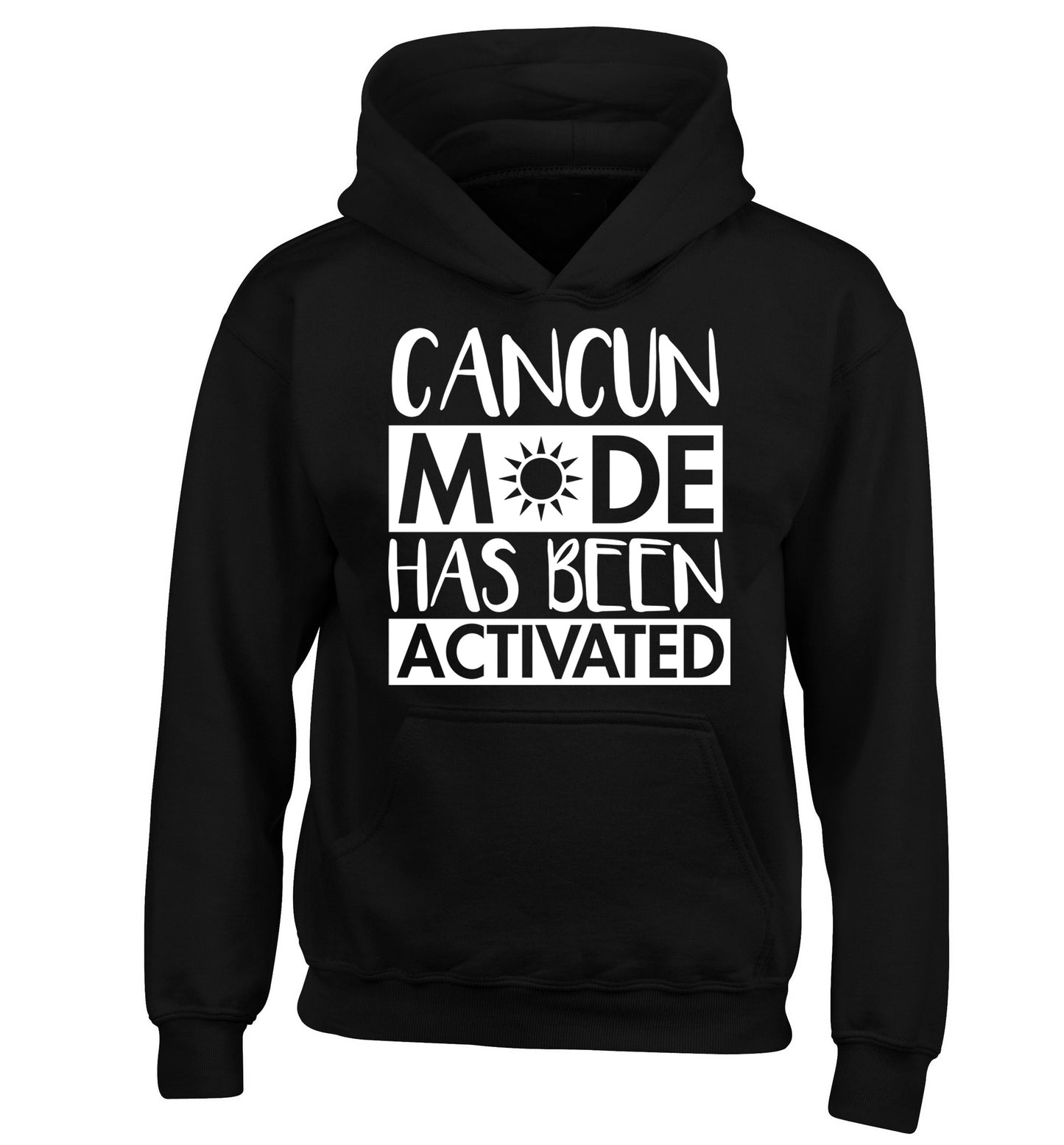 Cancun mode has been activated children's black hoodie 12-14 Years