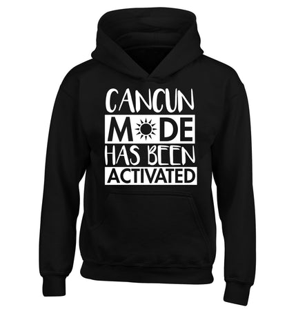 Cancun mode has been activated children's black hoodie 12-14 Years