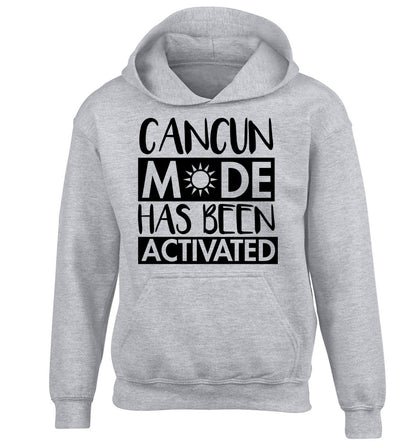 Cancun mode has been activated children's grey hoodie 12-14 Years