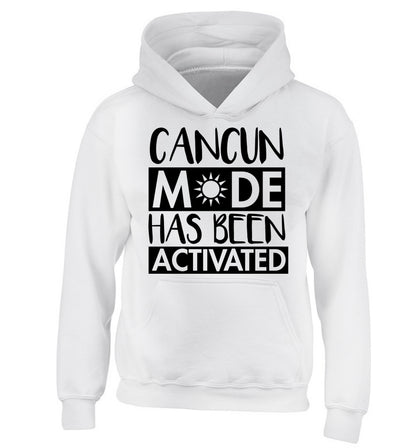 Cancun mode has been activated children's white hoodie 12-14 Years