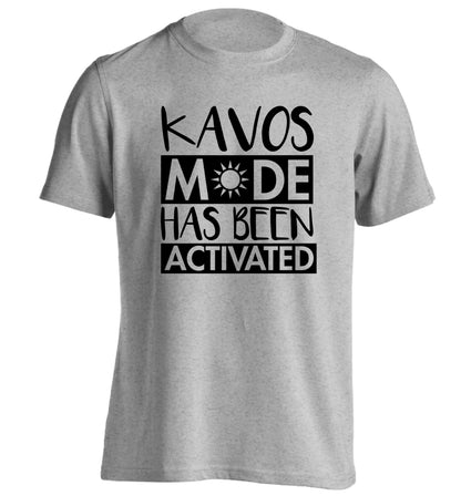 Kavos mode has been activated adults unisex grey Tshirt 2XL