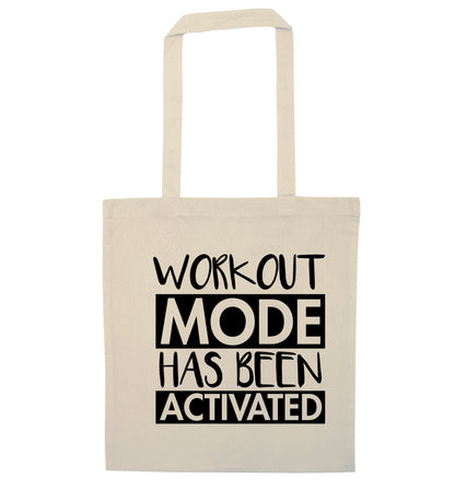 Workout mode has been activated natural tote bag