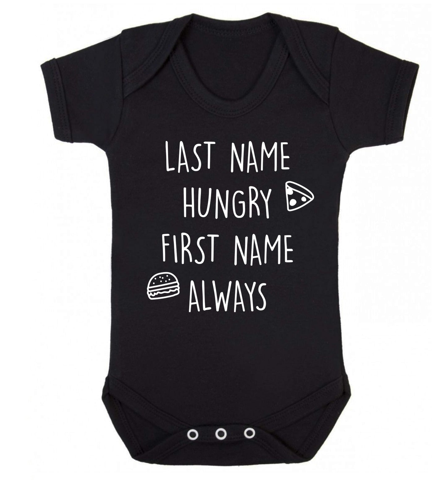 First name hungry, last name always Baby Vest black 18-24 months