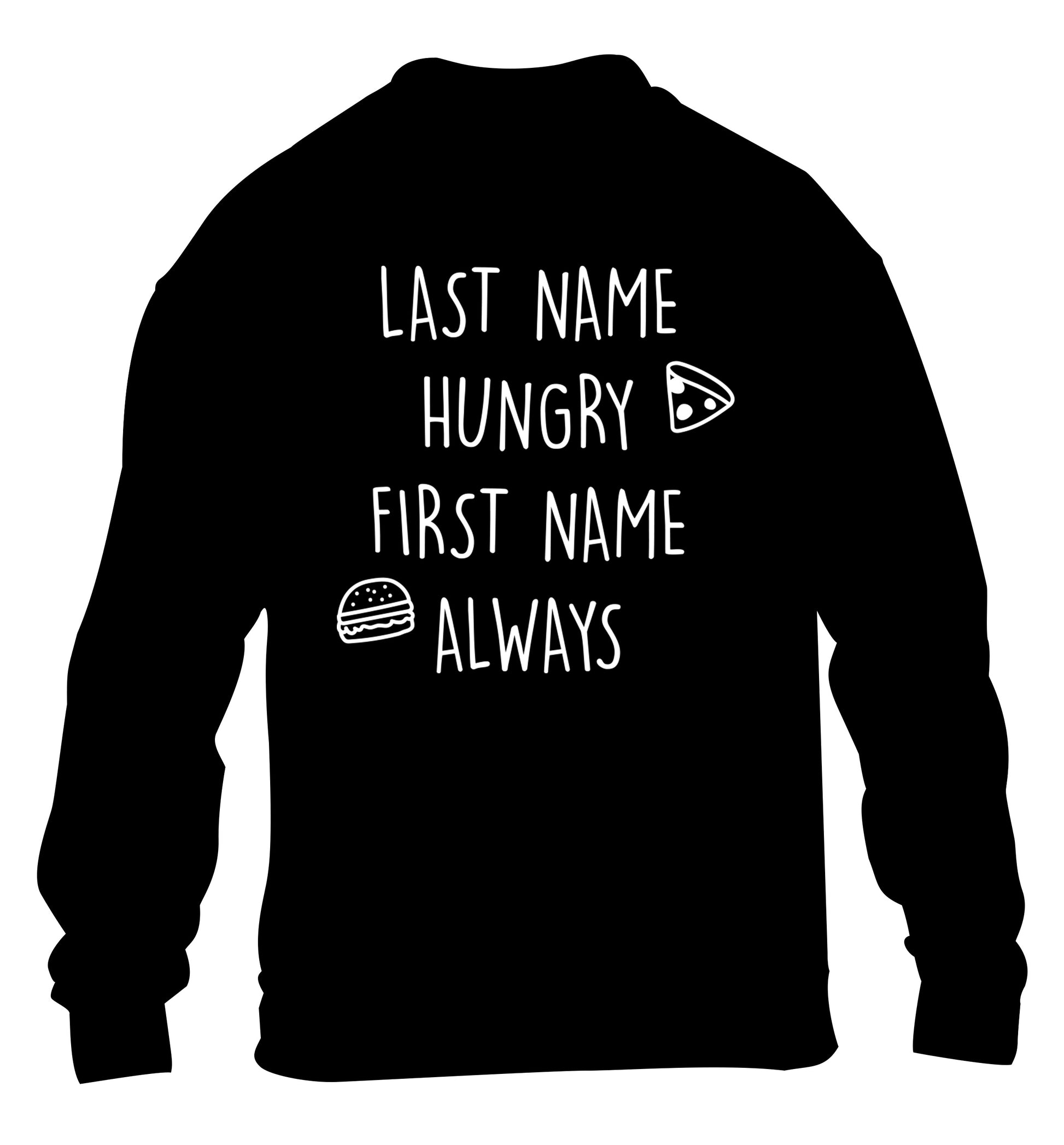 First name hungry, last name always children's black sweater 12-14 Years