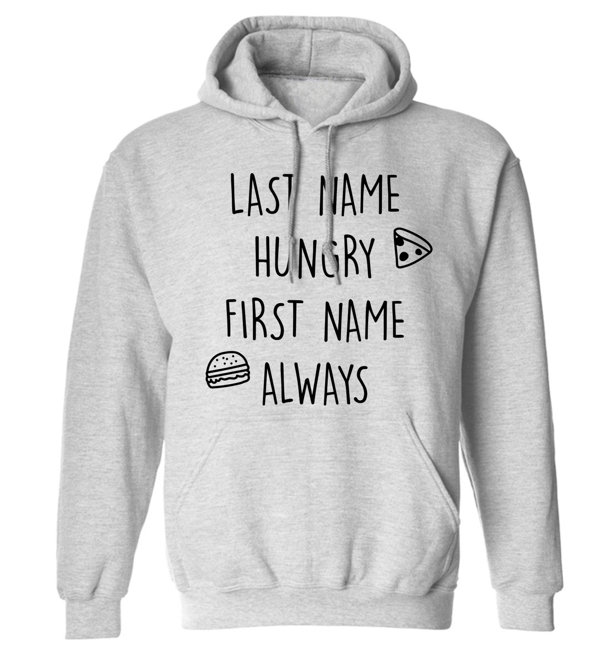First name hungry, last name always adults unisex grey hoodie 2XL