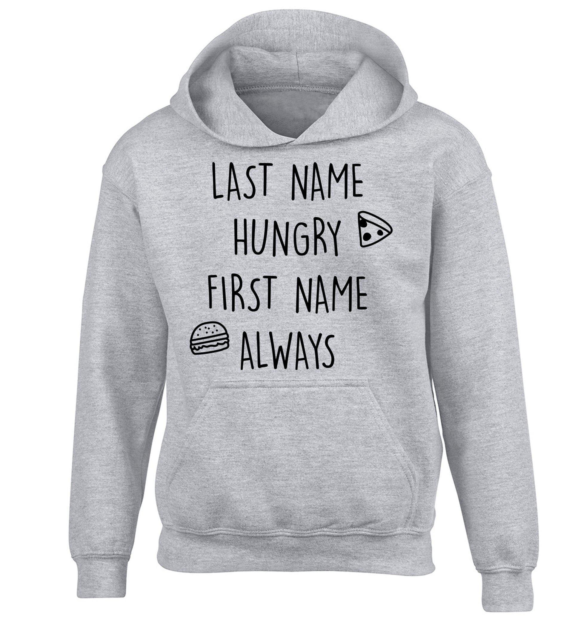 First name hungry, last name always children's grey hoodie 12-14 Years