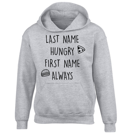First name hungry, last name always children's grey hoodie 12-14 Years