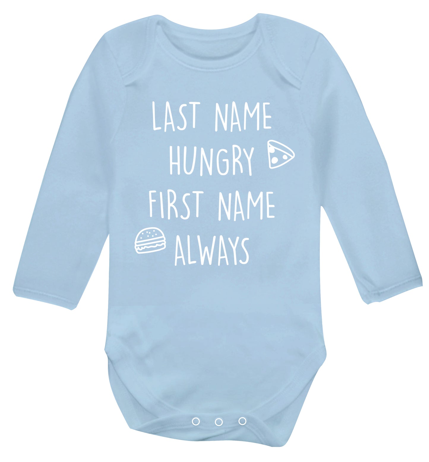 First name hungry, last name always Baby Vest long sleeved pale blue 6-12 months