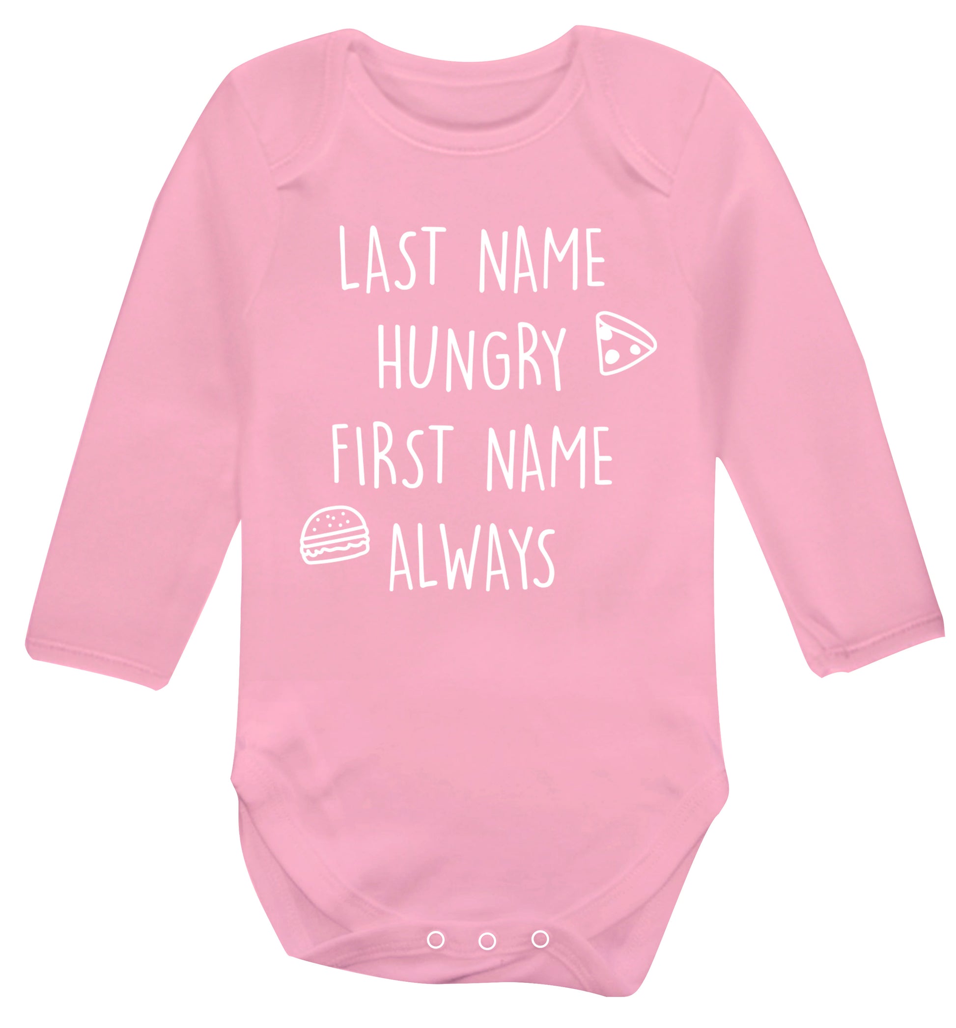 First name hungry, last name always Baby Vest long sleeved pale pink 6-12 months