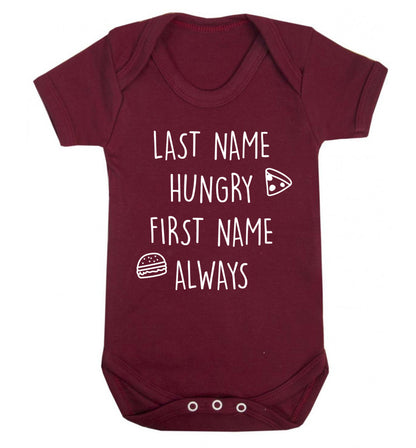 First name hungry, last name always Baby Vest maroon 18-24 months