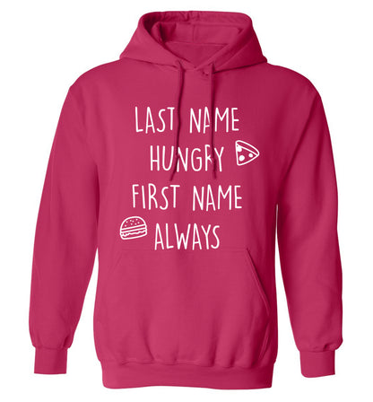 First name hungry, last name always adults unisex pink hoodie 2XL