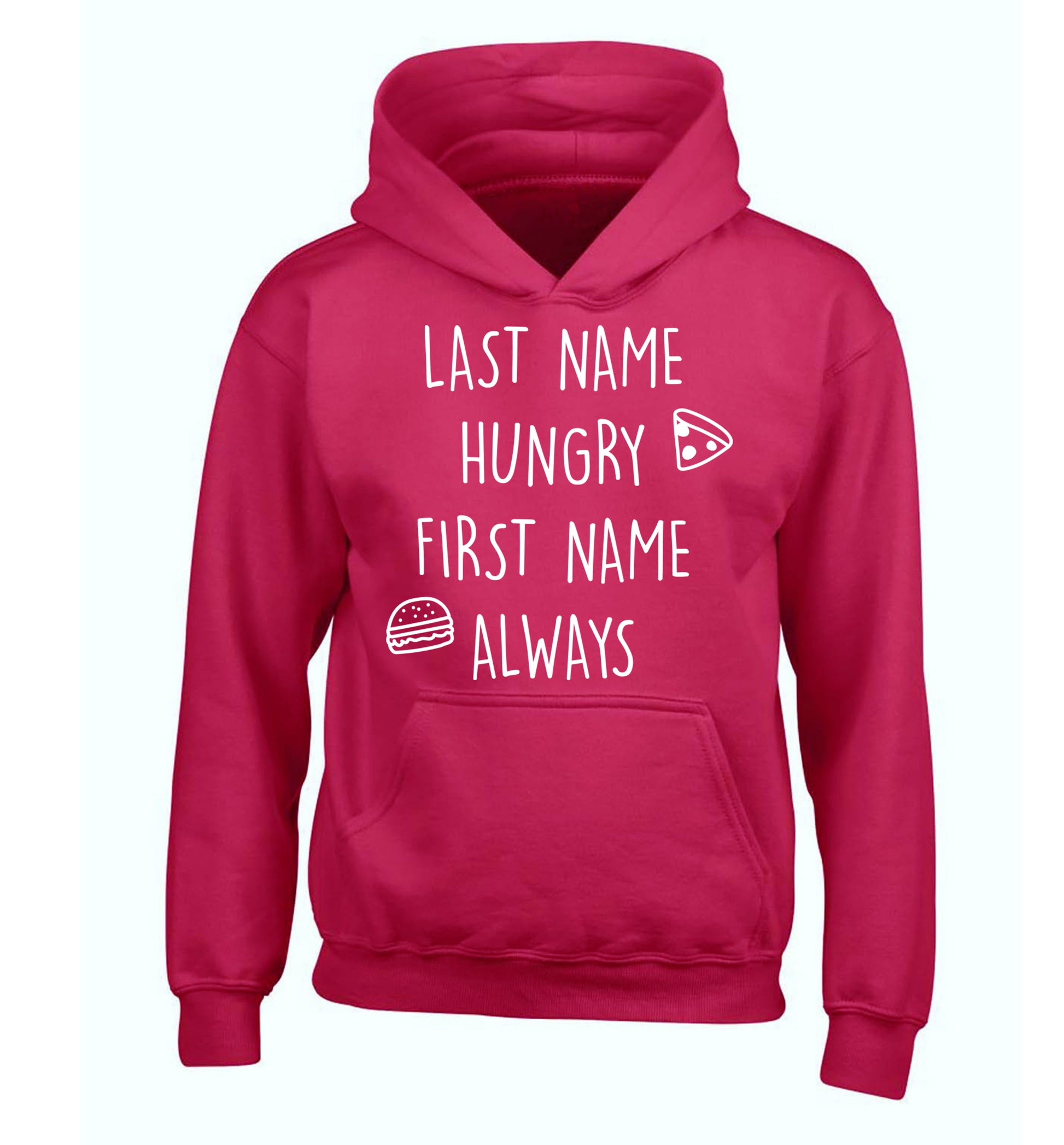 First name hungry, last name always children's pink hoodie 12-14 Years