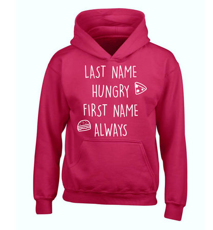 First name hungry, last name always children's pink hoodie 12-14 Years